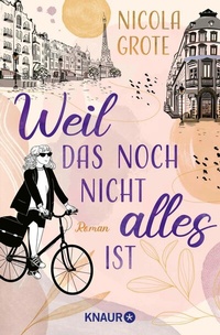 Abbildung von: Weil das noch nicht alles ist - Knaur