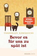 Cover: Bevor es f&uuml;r uns zu sp&auml;t ist - Knaur MensSana