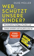 Cover: Wer sch&uuml;tzt unsere Kinder? - Droemer
