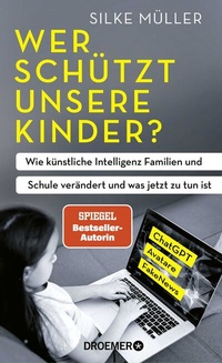 Abbildung von: Wer schützt unsere Kinder? - Droemer
