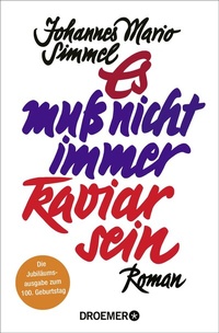 Abbildung von: Es muß nicht immer Kaviar sein - Droemer