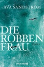 Cover: Die Robbenfrau - Droemer