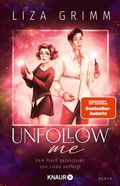 Cover: Unfollow me. Vom Fluch gezeichnet, von Liebe verfolgt - Knaur
