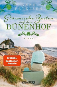 Abbildung von: Stürmische Zeiten auf dem Dünenhof - Knaur