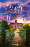 Cover: Die Magie goldgewebter Herzen - Knaur