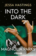 Cover: Magnolia Parks - Into the Dark - Knaur