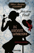 Cover: Miss Austen ermittelt. Die gl&uuml;cklose Hutmacherin - Knaur