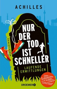 Abbildung von: Nur der Tod ist schneller - Droemer