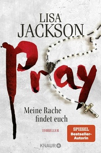 Abbildung von: Pray - Meine Rache findet euch - Knaur