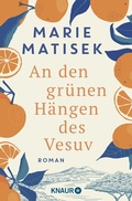 Cover: An den gr&uuml;nen H&auml;ngen des Vesuv - Knaur