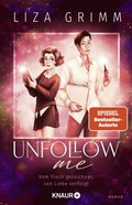 Cover: Unfollow me. Vom Fluch gezeichnet, von Liebe verfolgt - Knaur