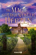 Cover: Die Magie goldgewebter Herzen - Knaur