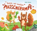 Cover: Komm, wir machen Matschepampe! - Esslinger