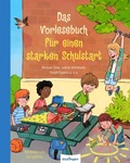 Cover: Das Vorlesebuch f&uuml;r einen starken Schulstart - Esslinger