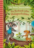 Cover: Der kleine Siebenschl&auml;fer: Ein Rucksack voller Waldgeschichten - Thienemann