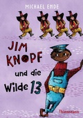 Cover: Jim Knopf: Jim Knopf und die Wilde 13 - Thienemann