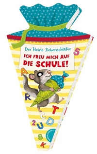 Abbildung von: Der kleine Siebenschläfer: Ich freu mich auf die Schule! - Thienemann