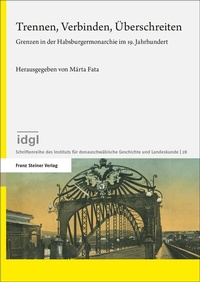 Abbildung von: Trennen, Verbinden, Überschreiten - Franz Steiner Verlag