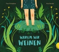 Cover: Warum wir weinen - Gabriel