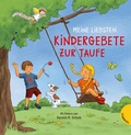 Cover: Dein kleiner Begleiter: Meine liebsten Kindergebete zur Taufe - Gabriel
