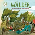 Cover: Unsere Welt: W&auml;lder - Gabriel