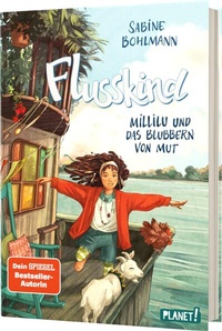 Abbildung von: Flusskind 3: Millilu und das Blubbern von Mut - Planet!