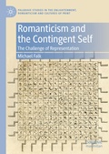 Cover: Romanticism and the Contingent Self - Palgrave Macmillan