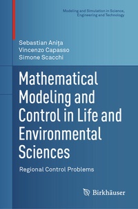 Enlarge image Cover: Mathematical Modeling and Control in Life and Environmental Sciences - Birkhäuser