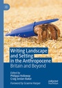 Cover: Writing Landscape and Setting in the Anthropocene - Palgrave Macmillan