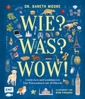 Cover: Wie? Was? Wow! - Edition Michael Fischer / EMF Verlag