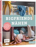 Cover: BigFriends n&auml;hen - Edition Michael Fischer / EMF Verlag