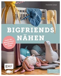 Abbildung von: BigFriends nähen - Edition Michael Fischer / EMF Verlag