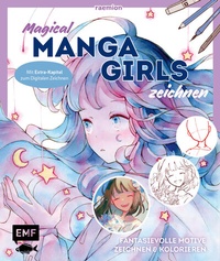 Abbildung von: Magical Manga Girls zeichnen - mit raemion - Edition Michael Fischer / EMF Verlag