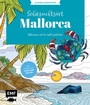 Bild: Ausmalparadies - Sehnsuchtsort Mallorca - Edition Michael Fischer / EMF Verlag