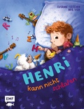 Cover: Henri kann nicht schlafen - Edition Michael Fischer / EMF Verlag