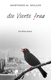 Abbildung von: Die vierte Frau - BoD - Books on Demand