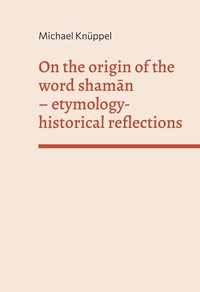 Abbildung von: On the origin of the word shaman - BoD - Books on Demand