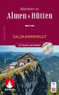Cover: ROTHER Wanderbuch Wandern zu Almen & H&uuml;tten - Salzkammergut - Rother Bergverlag