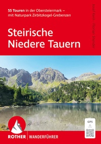Abbildung von: Steirische Niedere Tauern - Rother Bergverlag