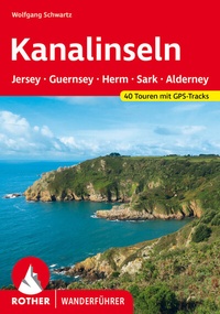 Abbildung von: Kanalinseln - Jersey, Guernsey, Herm, Sark und Alderney - Rother Bergverlag