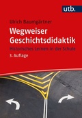 Cover: Wegweiser Geschichtsdidaktik - UTB