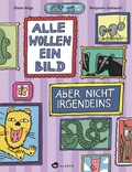 Cover: Alle wollen ein Bild - Aber nicht irgendeins - Aladin