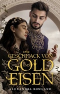 Cover: Der Geschmack von Gold und Eisen - Panini Verlags GmbH