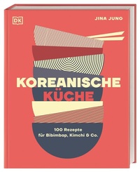 Abbildung von: Koreanische Küche - Dorling Kindersley Verlag