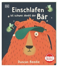 Abbildung von: Einschlafen ist schwer, denkt der Bär - Dorling Kindersley Verlag