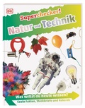 Cover: Superchecker! Natur und Technik - Dorling Kindersley Verlag