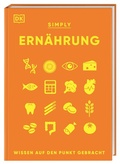 Abbildung von: SIMPLY. Ernährung - Dorling Kindersley Verlag