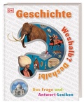 Cover: Weshalb? Deshalb! Geschichte - Dorling Kindersley Verlag