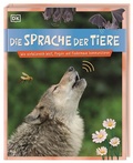 Cover: Die Sprache der Tiere - Dorling Kindersley Verlag
