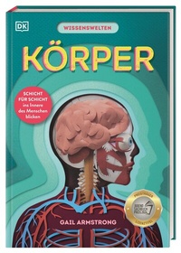 Abbildung von: Wissenswelten. Körper - Dorling Kindersley Verlag
